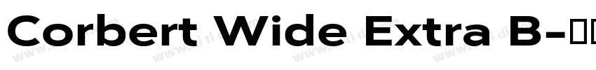 Corbert Wide Extra B字体转换